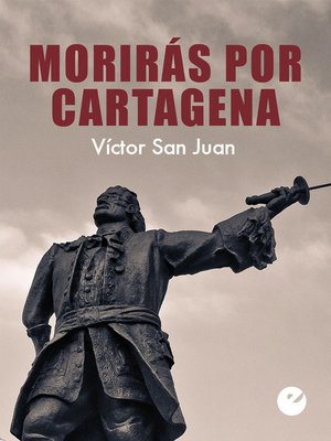 Morirás por Cartagena - ebook